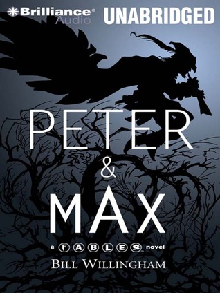 Peter & Max: A Fables Novel