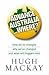 Advance Australia ... Where? by Mackay; Hugh