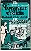 The Monkey and the Tiger