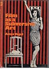 Film as a Subversive Art by Amos Vogel