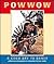 Powwow: A Good Day to Dance (First Book)