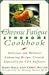 The Chronic Fatigue Syndrome Cookbook: Delicious and Wellness Enhancing Recipes Created Especially for Cfs Sufferers