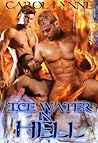 Ice Water in Hell by Carol Lynne
