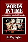 Words in Time: A Social History of the English Vocabulary