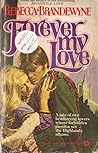Forever My Love by Rebecca Brandewyne