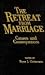 The Retreat from Marriage