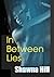 In Between Lies
