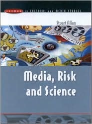 Media, Risk and Science (Hardcover)
