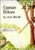 Upstate Echoes (Arch Merrill's New York Series, 9)