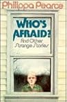 Who's Afraid, & Other Stories