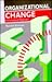 Organizational Change by Patrick M.B. Dawson
