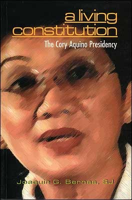 A Living Constitution: The Cory Aquino Presidency