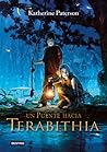 Un puente hacia Terabithia by Katherine Paterson