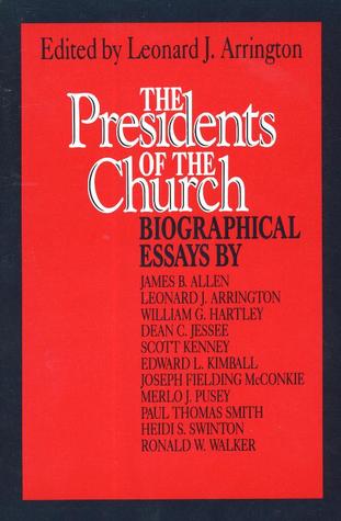 The Presidents of the Church