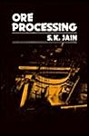 Ore Processing (Indian Edition Series ; 15)