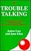 Trouble Talking: A Guide for Parents of Children With Speech and Language Difficulties