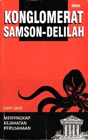 Konglomerat Samson-Delilah: Menyingkap Kejahatan Perusahaan