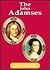The John Adamses (First Families)