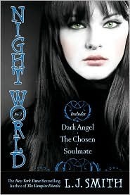Night World, No. 2: Dark Angel; The Chosen; Soulmate