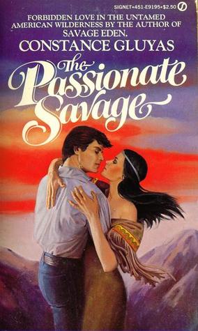 The Passionate Savage (Mass Market Paperback)
