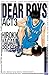 Dear Boys Act 3 Vol. 01