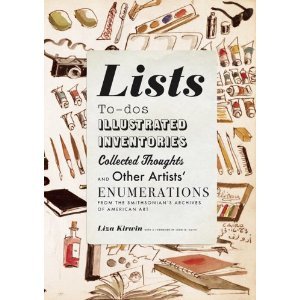 Lists: To-dos, Illustrated Inventories, Collected Thoughts, and Other Artists' Enumerations from the Collections of the Smithsonian Museum (Paperback)