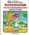 Alice's Wonderland Adventure (Walt Disney Choose Your Own Adventure, #5) Alice's Wonderland Adventure (Walt Disney Choose Your Own Adventure, #5)