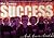 Success and How to Avoid It