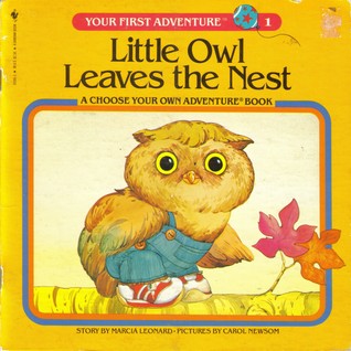 Little Owl Leaves the Nest (Your First Adventure, #1)