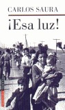 Esa Luz!