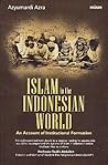 Islam in the Indonesian World: An Account of Institutional Formation
