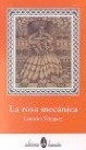 La rosa mecánica (Spanish Edition)