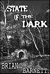 State of the Dark by Brian Barnett