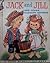 Jack and Jill and Other Nursery Rhymes (A Rand McNally Elf Book)