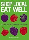 Shop Local Eat Well Shop Local Eat Well