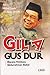 Gila Gus Dur by Ahmad Suaedy