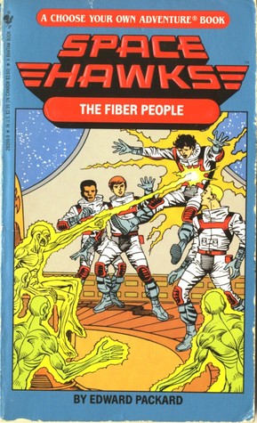 The Fiber People (Space Hawks Choose Your Own Adventure, #5)