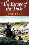 The Escape of the Duke