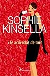 ¿Te acuerdas de mí? by Sophie Kinsella
