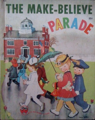 The Make-Believe Parade (Hardcover)