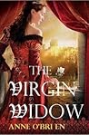 The Virgin Widow by Anne O'Brien