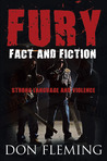 Fury: Fact And Fiction Strong Language And Violence Fury: Fact And Fiction Strong Language And Violence