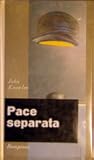 Pace separata by John Knowles