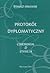 Protokół Dyplomatyczny. Ceremoniał i etykieta