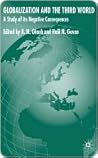 Globalization and the Third World: A Study of its Negative Consequences