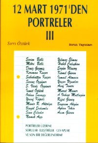 12 Mart 1971'den Portreler Cilt: 3 (Paperback)