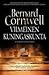 Viimeinen kuningaskunta by Bernard Cornwell Viimeinen kuningaskunta by Bernard Cornwell