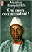 Oui mon commandant !: - MEMOIRES II