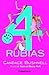 4 Rubias