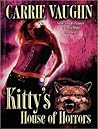 Kitty's House of Horrors
